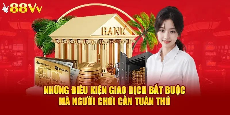 Điều kiện lĩnh thưởng tại hệ thống 88VV